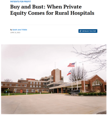 KFF: Buy and Bust: When Private Equity Comes for Rural Hospitals