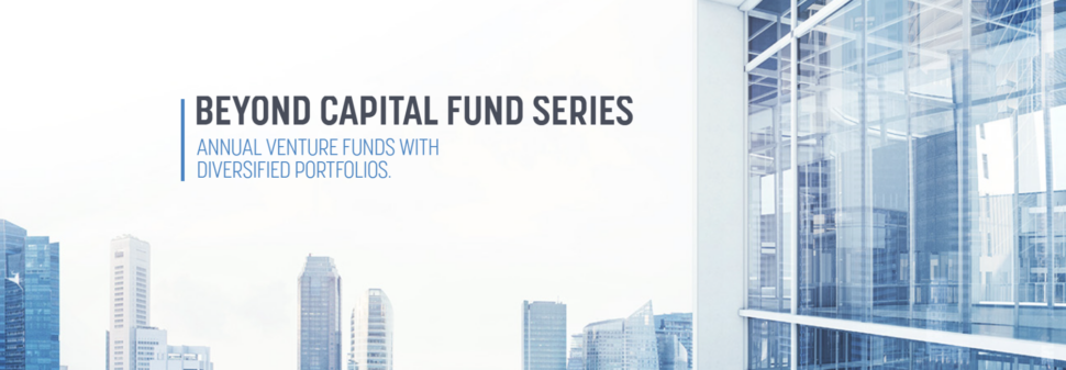 Image of Beyond Capital's website that shows buildings in the background and the words "Beyond Capital fund series" "Annual venture funds with diversified portfolios.